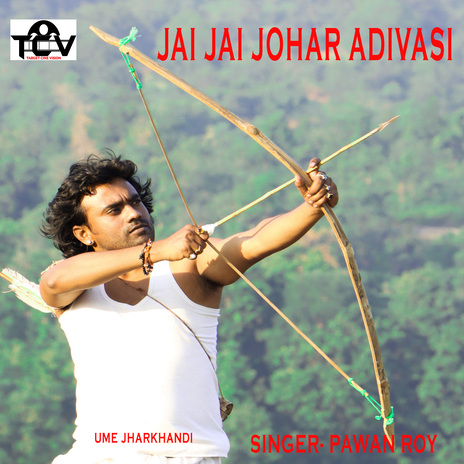 Jai Jai Johar adivasi ft. Ume Jharkhandi cover art