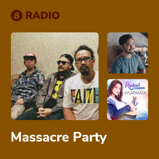 Massacre Party Radio