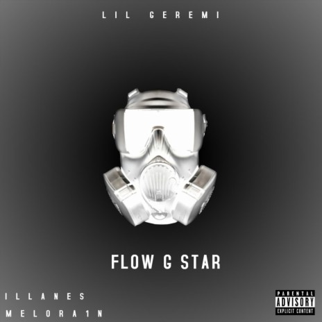 Flow G Star ft. Melora1n & Illanes