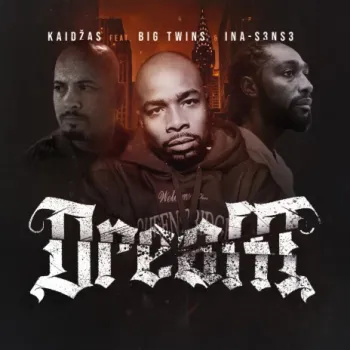 Dream ft. Big Twins & INA-S3NS3 cover art