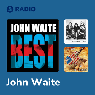 John Waite Radio