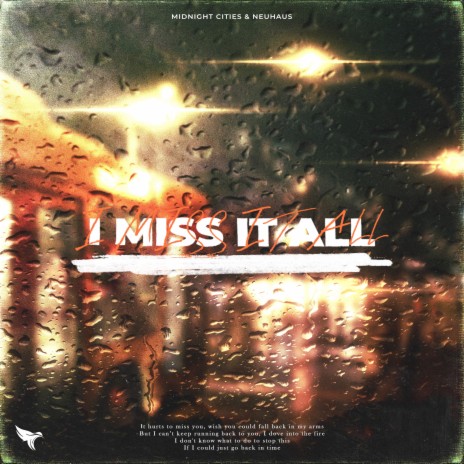 I Miss It All ft. Neuhaus cover art