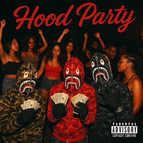 Hood Party ft. O.E.S. DJDICE, 40dagogetter, Sdot Topic, Infant Loc & Still1kJay cover art