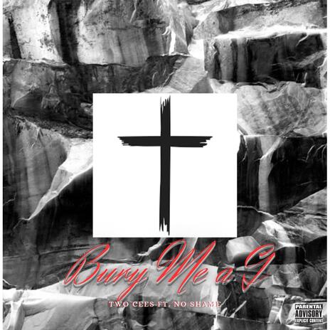 Bury Me a G ft. Noshamex cover art