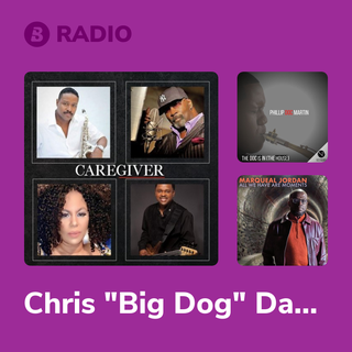 Chris "Big Dog" Davis Radio