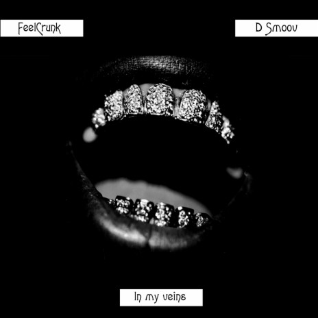 In My Veins ft. D Smoov cover art