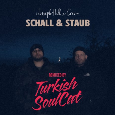Schall und Staub (Remix) ft. Joeseph Hill & Turkish Soulcat cover art