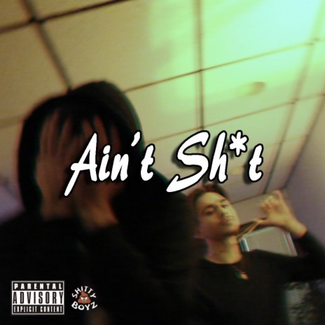 Ain't Shit ft. BabyTron cover art