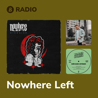 Nowhere Left Radio