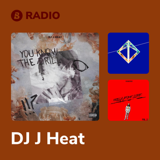 DJ J Heat Radio
