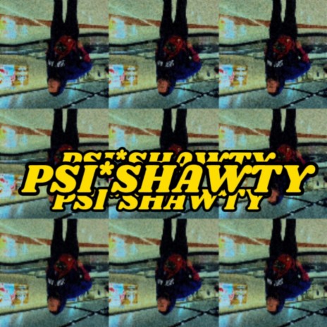 PSI*SHAWTY cover art