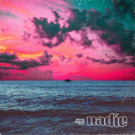 Nadie ft. Medina Kid & AMEX cover art