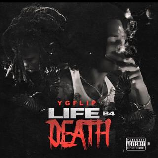 Life B4 Death