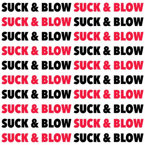 Suck & Blow cover art
