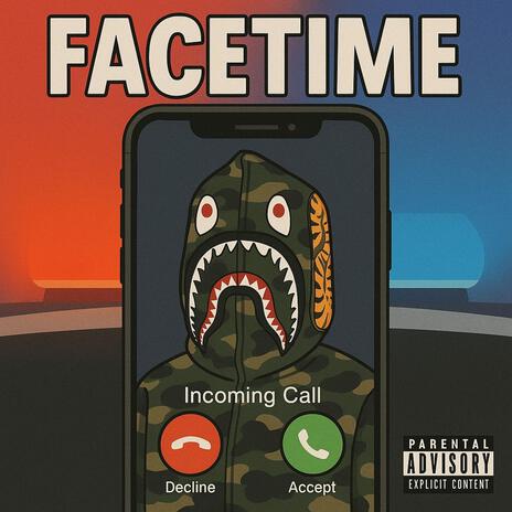 Facetime ft. O.E.S. DJDICE cover art