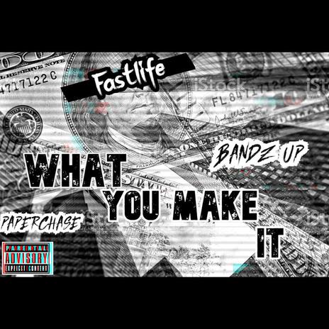 What You Make It cover art