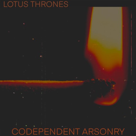 Codependent Arsonry cover art