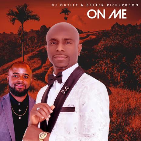On Me ft. Bexter Richardson cover art