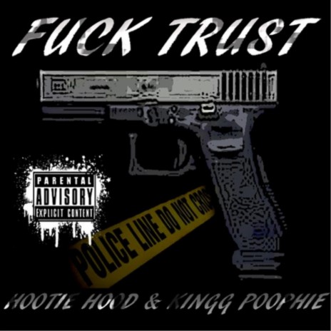 F*ck Trust (feat. Kingg PooPhie) cover art