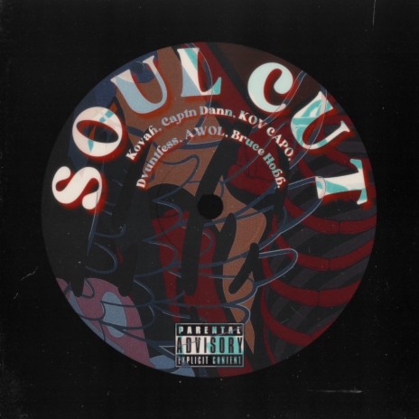 Soul Cut ft. Captn Dann, KOV Capo, Dvuntless, AWOL & Bruce Hobb cover art