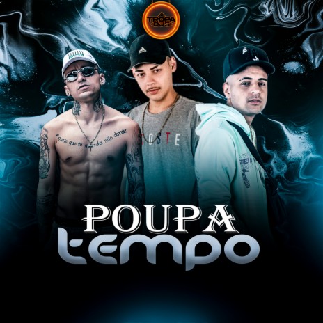 Poupa Tempo ft. MC Didio, MC Kasemiro & DJ João Quiks cover art
