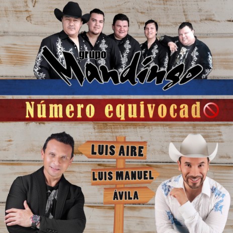 Número Equivocado ft. Luis Manuel Ávila & Luis Aire