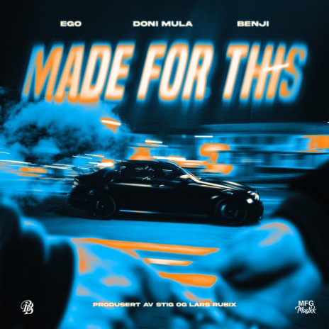MADE FOR THIS ft. Doni Mula & Benji cover art