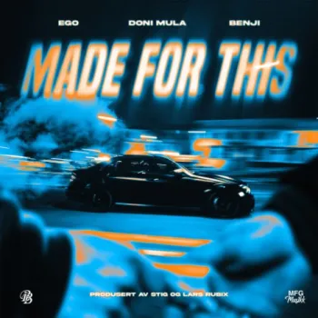 MADE FOR THIS ft. Doni Mula & Benji cover art