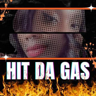 Hit Da Gas cover art