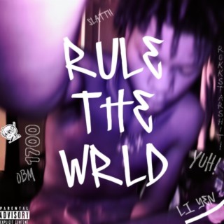 RULE THA WRLD