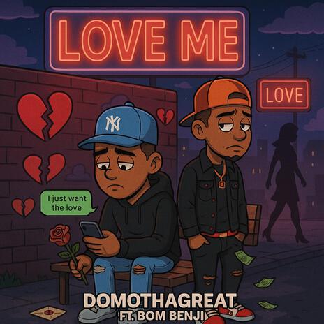 Love Me ft. DomoThaGreat cover art