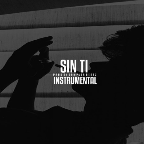 Sin Ti (Instrumental)