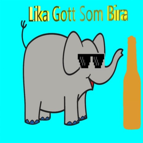Lika Gott Som Bira cover art