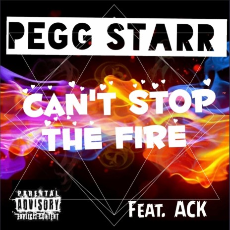 Can't Stop the Fire (feat. Ack) cover art