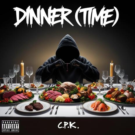Dinner (Time)_ (Explicit) cover art