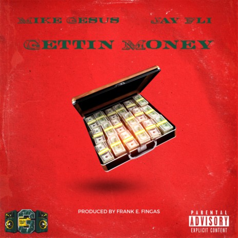 Gettin Dough ft. Jay Fli