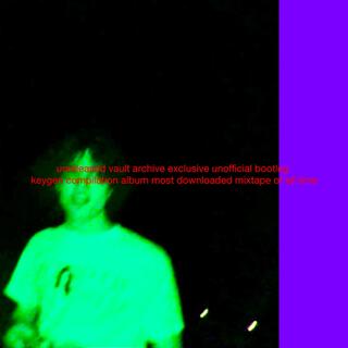 unreleased vault archive exclusive unofficial bootleg keygen compilation album most downloaded mixtape of all time