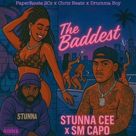 The Baddest ft. Stunna Cee cover art