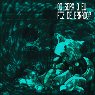 Oq Sera Q Eu Fiz de Errado? cover art