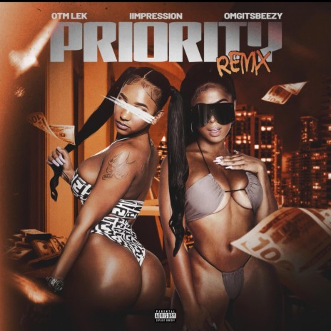 Priority (Remix) ft. OMGItsBeezy & OTM Lek cover art