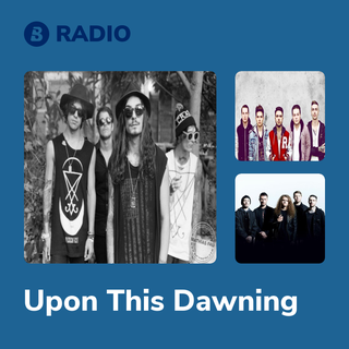 Upon This Dawning Radio