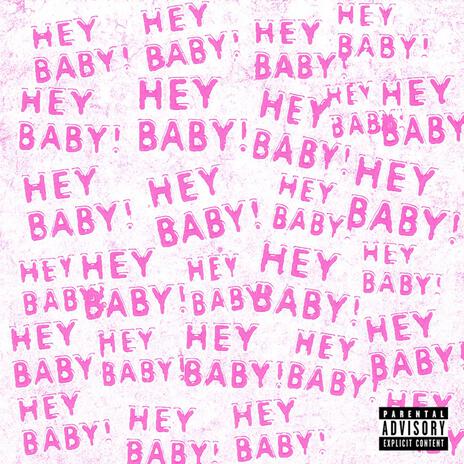 Hey Baby cover art