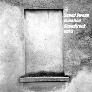 Isolation Soundtrack, Vol. 3