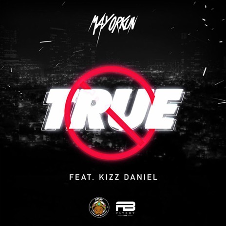 True ft. Kizz Daniel cover art