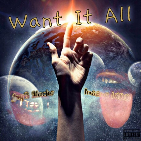 Want It All ft. Insane KiDD cover art
