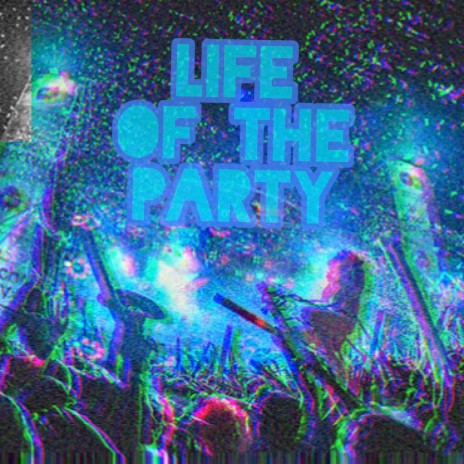 Life of the Party cover art