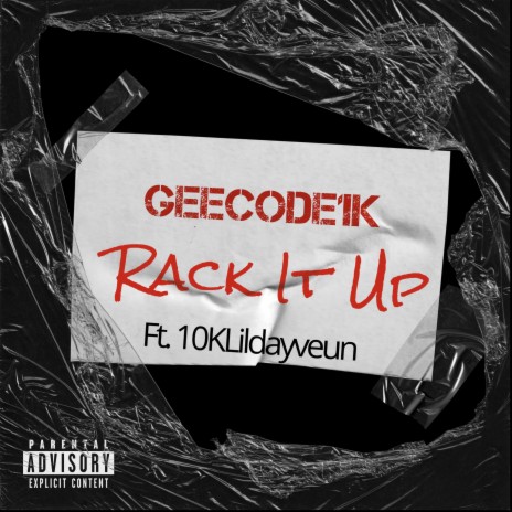 Rack it up ft. 10KLildayveun cover art