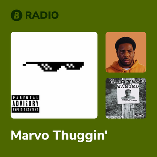 Marvo Thuggin' Radio