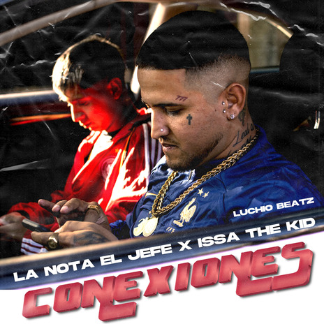 Conexiones ft. Issa The Kid & Luchio Beatz cover art