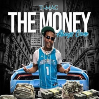 The Money Always Come Radio Edit (Radio Edit)